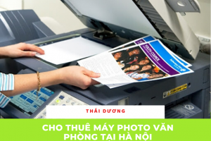 Cho thuê máy photocopy văn phòng giá rẻ tại Hà Nội