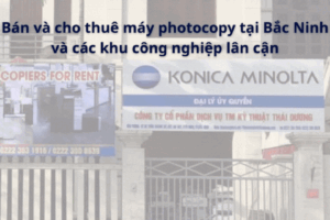 Bảng giá thuê máy photocopy tại Bắc Ninh